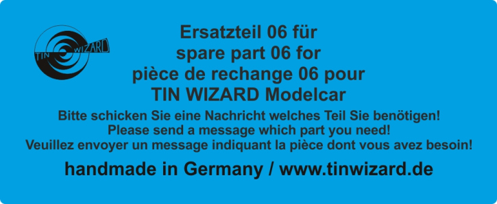 spare part 06 for TIN WIZARD Modelcar